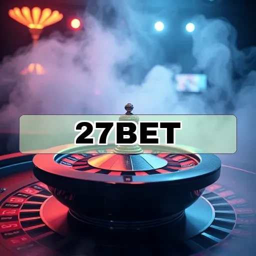 27 bet: Apostas Online com Emoção e Confiabilidade